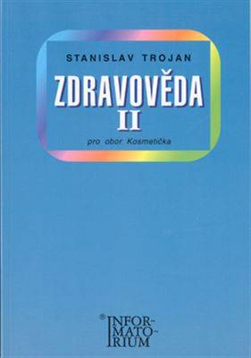 Zdravověda II pro 2. ročník UO Kosmetička